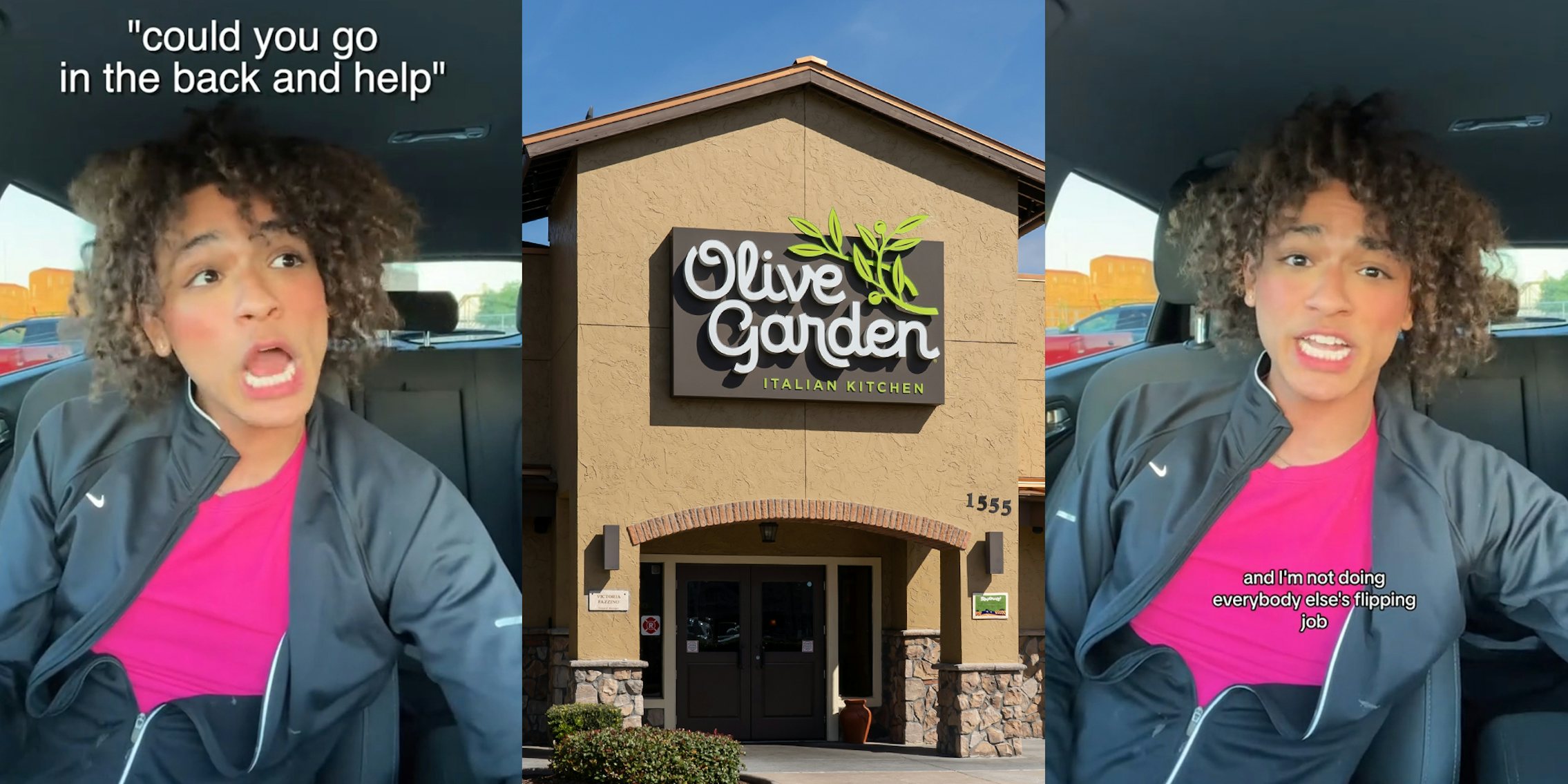 former Olive Garden employee speaking in car with caption ''could you go in the back and help'' (l) Olive Garden building with sign (c) former Olive Garden employee speaking in car with caption 'and I'm not doing everybody else's flipping job'
