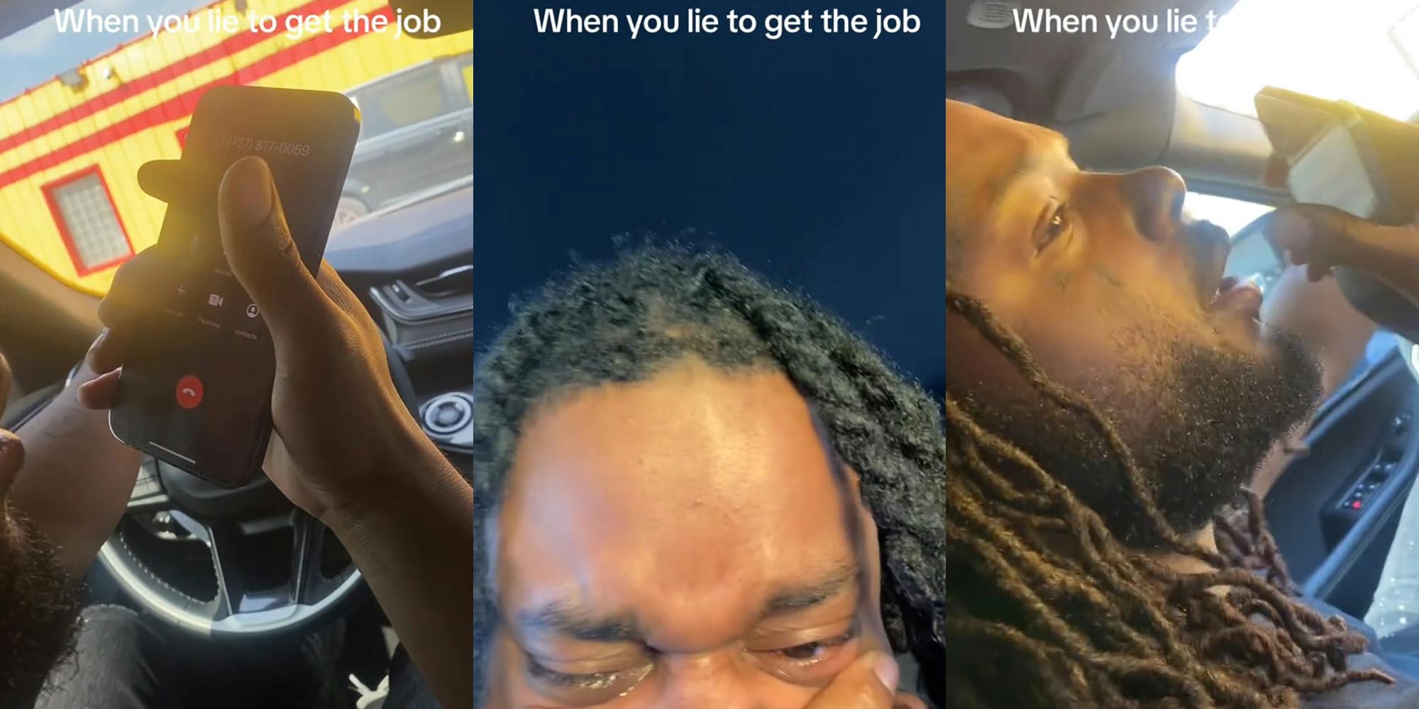 job hunter speaking on the phone in car with caption "When you lie to get the job" (l) job hunter friend in car laughing with caption "When you lie to get the job" (c) job hunter speaking on the phone in car with caption "When you lie to get the job" (r)