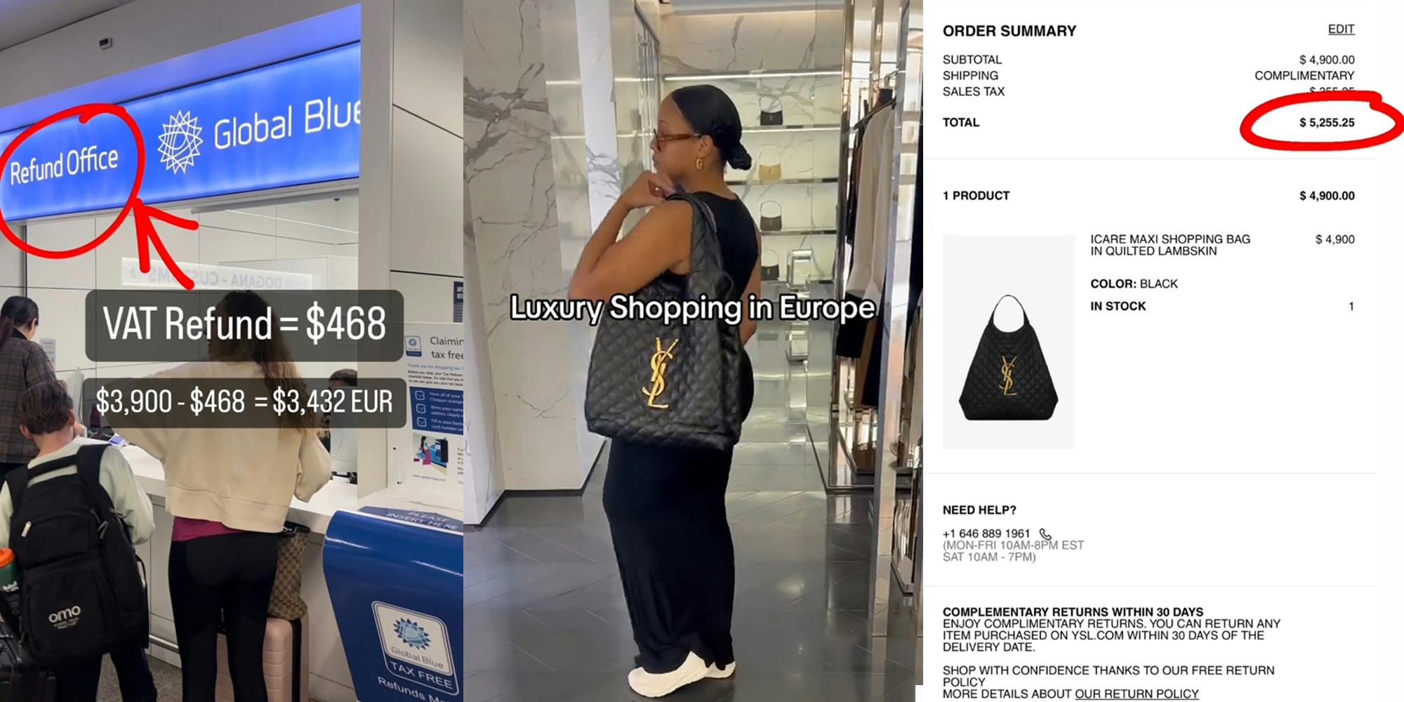 luxury shop with refund office with caption "VAT Refund =$468 $3,900-$468=$3,432 EUR" (l) woman with luxury bag in store with caption "Luxury Shopping in Europe" (c) YSL bag with total circled (r)