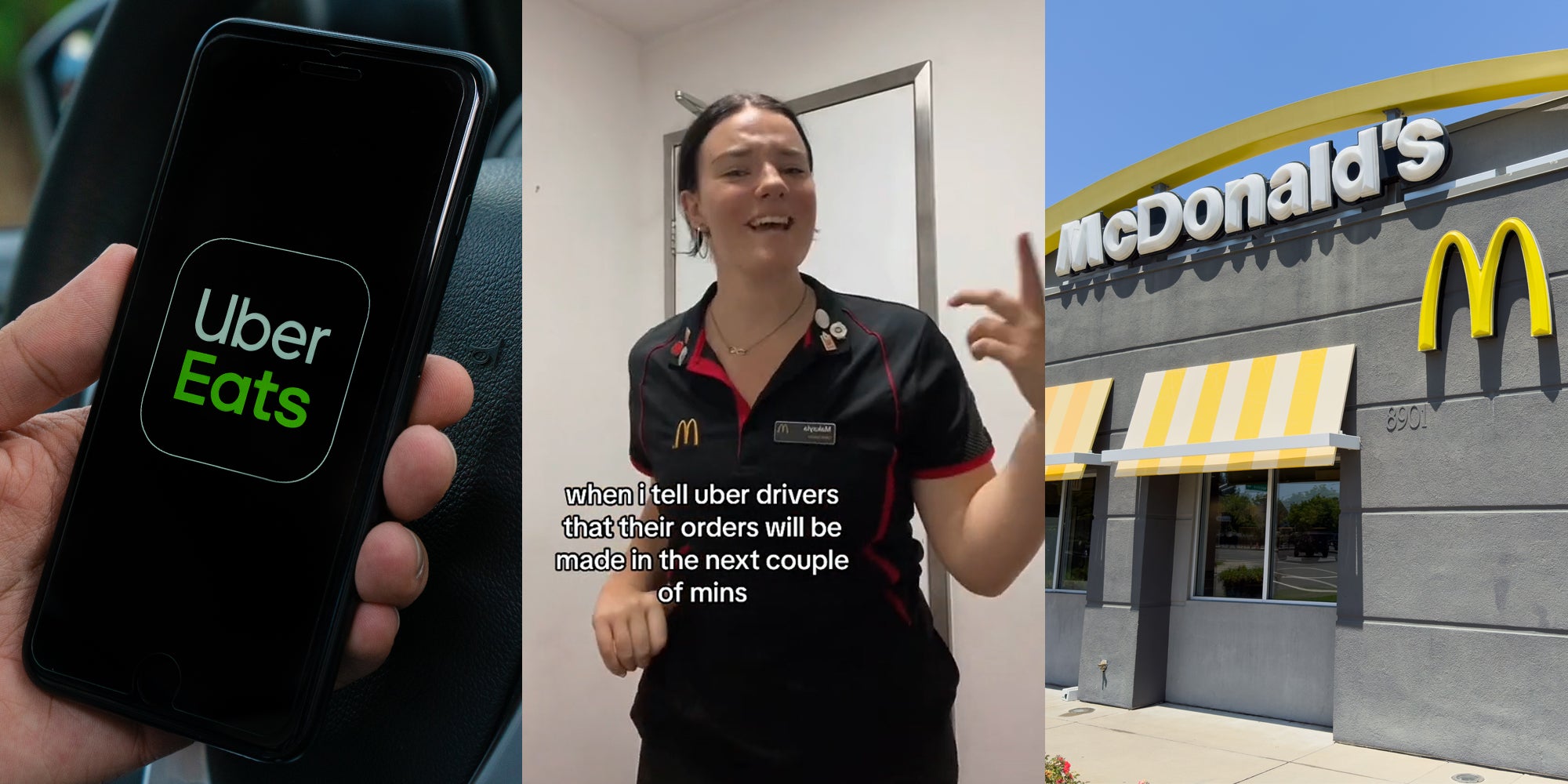 Uber Eats driver in car holding phone with app on screen (l) McDonald's worker with caption "when i tell uber drivers that their orders will be made in the next couple of mins" (c) McDonald's buildings with signs (r)