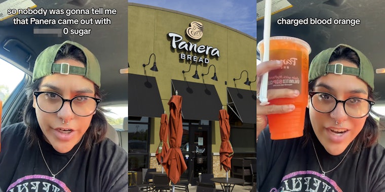 Panera customer speaking in car with caption 'so nobody was gonna tell me that Panera came out with blank 0 sugar' (l) Panera building with sign (c) Panera customer speaking in car with caption 'charged blood orange' (r)