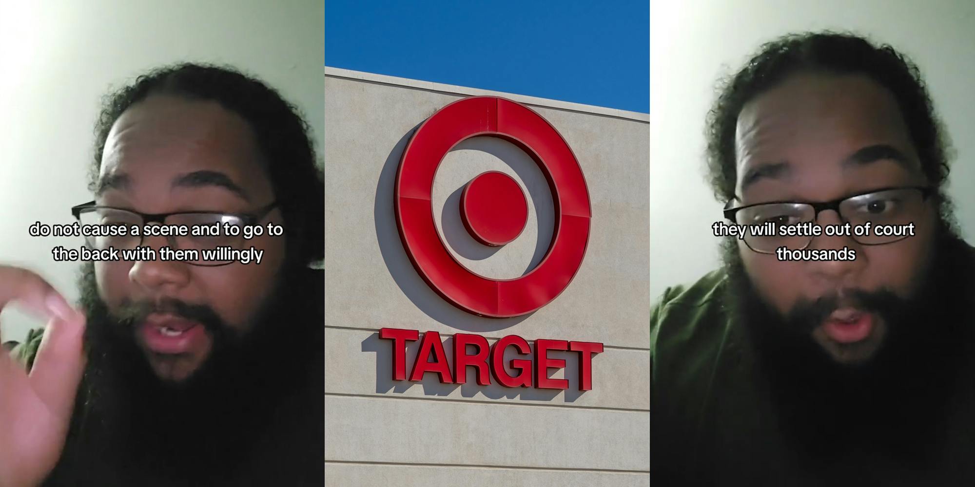 ex Target secret shopper speaking with caption "do not cause a scene and go to the back with them willingly" (l) Target sign on building (c) ex Target secret shopper speaking with caption "they will settle out of court thousands" (r)
