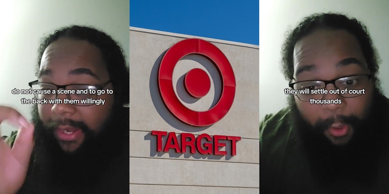 ex Target secret shopper speaking with caption 'do not cause a scene and go to the back with them willingly' (l) Target sign on building (c) ex Target secret shopper speaking with caption 'they will settle out of court thousands' (r)