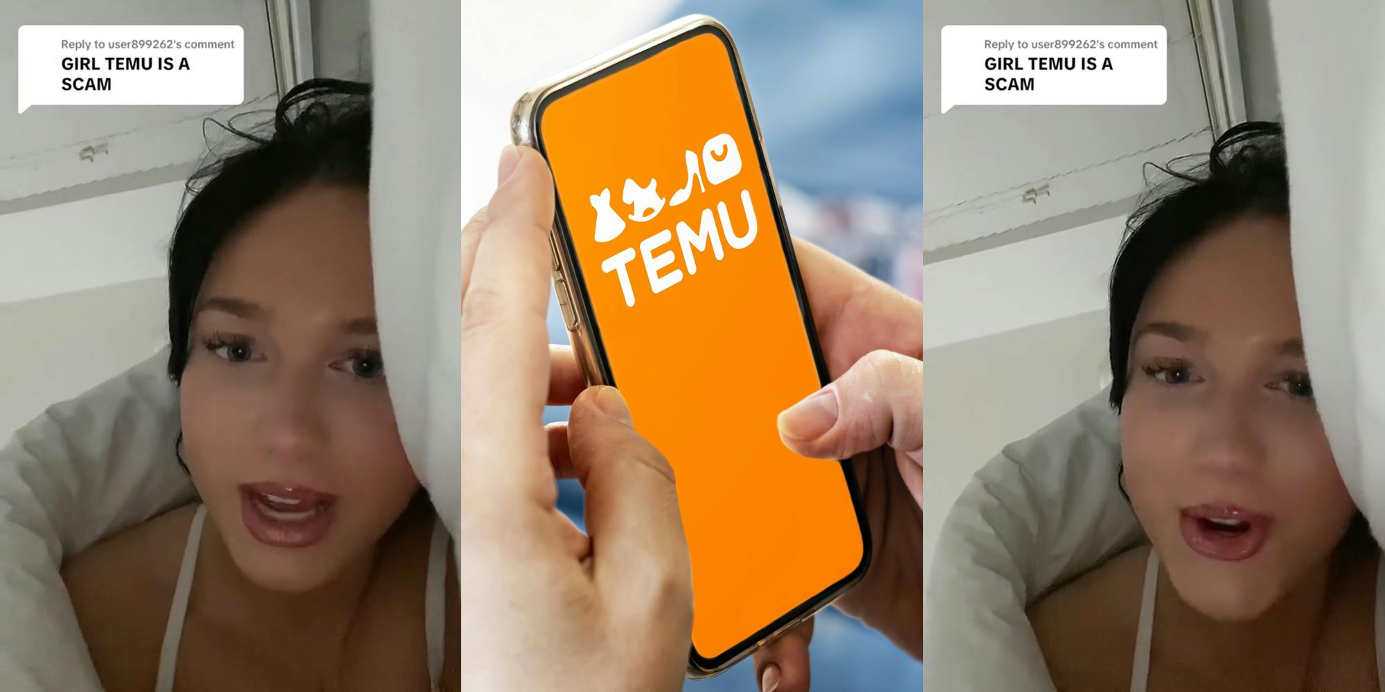 Temu customer speaking in bed with caption "GIRL TEMU IS A SCAM" (l) Temu on phone screen in hands (c) Temu customer speaking in bed with caption "GIRL TEMU IS A SCAM" (r)