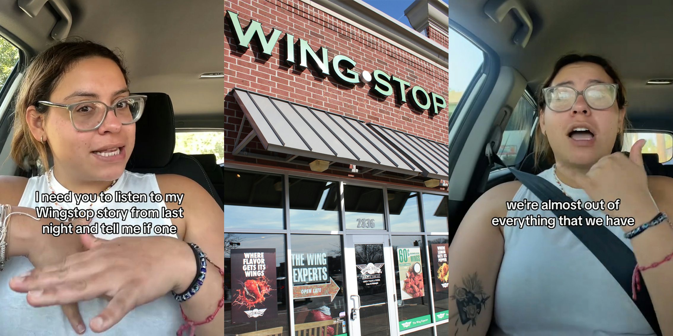 Wing Stop customer speaking in car with caption 'I need you to listen to my Wingstop story from last night and tell me if one' (l) Wing Stop sign on building (c) https://www.instagram.com/caterinaroseart/we're almost out of everything that we have' (r)