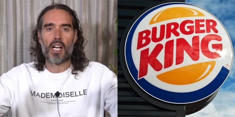Russell Brand speaking in front of light grey curtain (l) Burger King circular sign with blue sky (r)