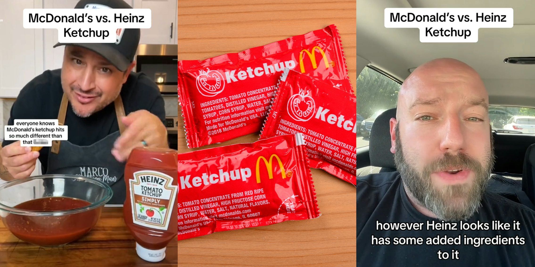 Man making his own ketchup mix; Packets of McDonalds Ketch up; Chef explaining Heinz and McDonalds ketchup has the same ingredients