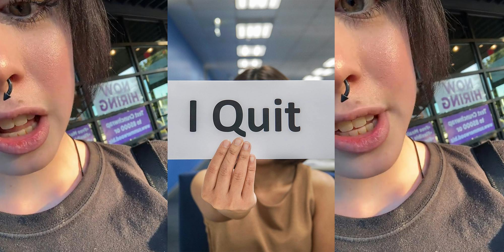 worker quits middle of break; Woman holding up paper that says 'I Quit'