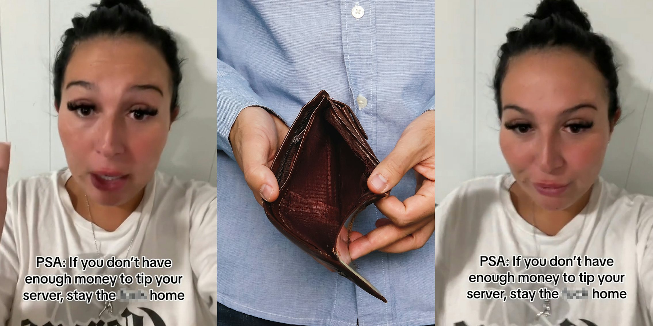 Woman says 'if you dont have money to tip your server stay home'; Man Holding up empty wallet