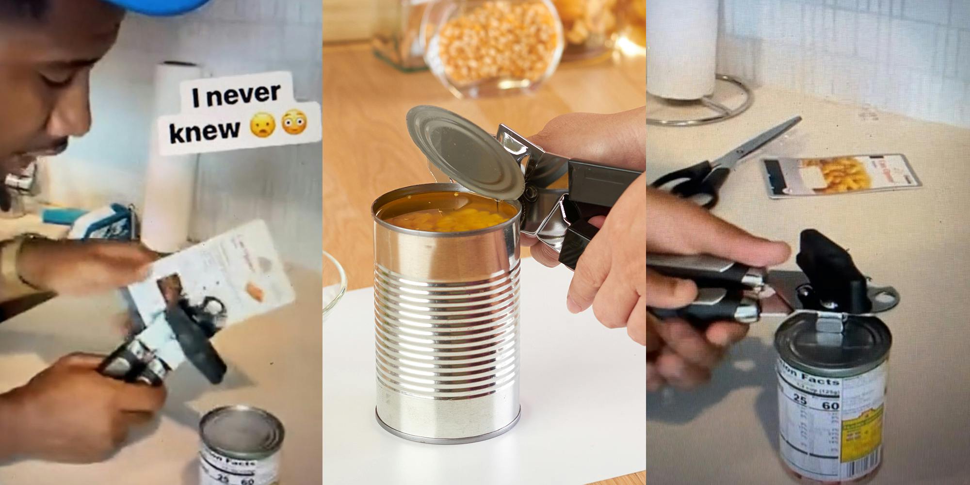 People are just now finding out the right way to use a can opener