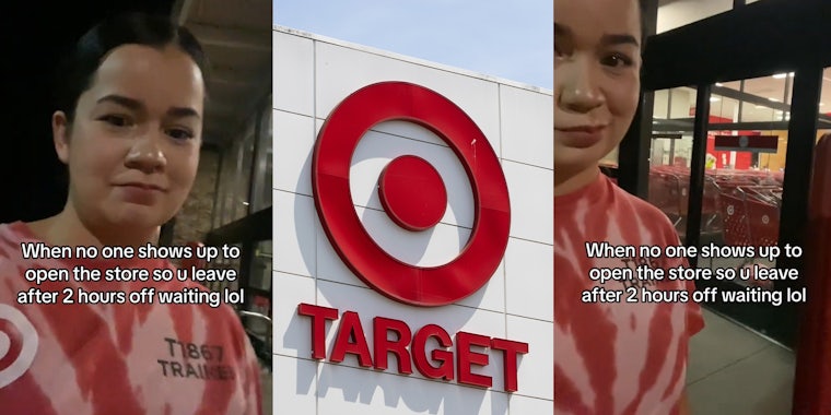 target worker stuck waiting outside for 2 hours after worker does not show up to open
