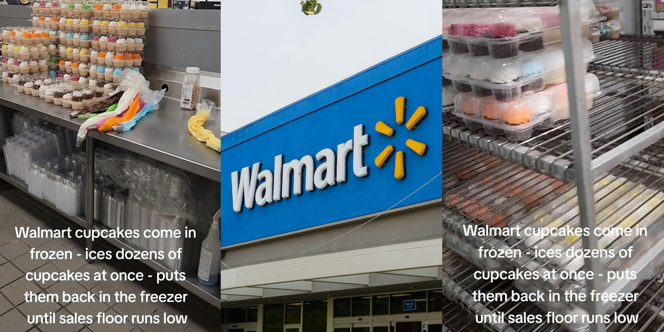 Walmart cupcakes are premade and frozen until needed; Walmart Store Front
