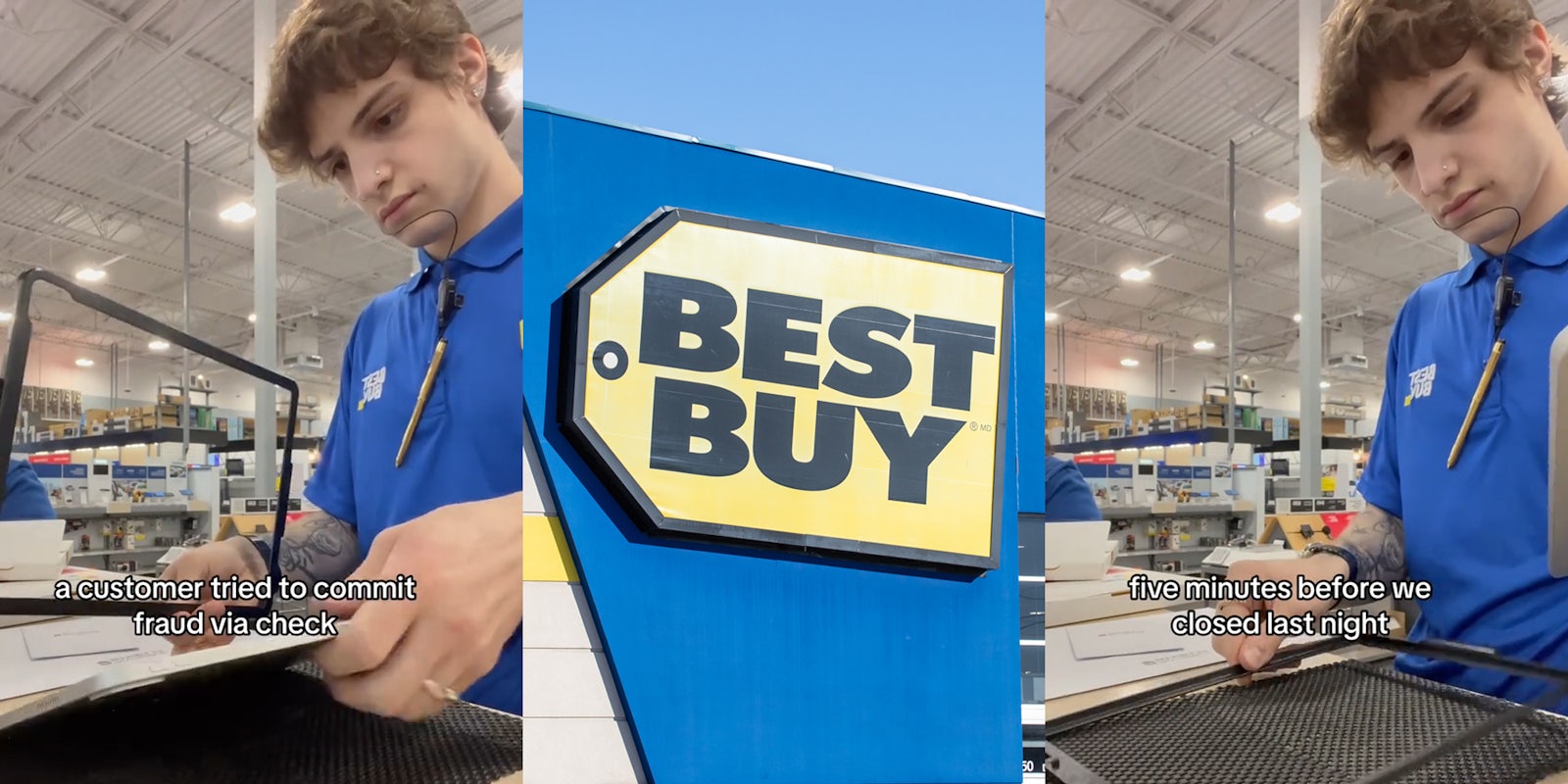 Best Buy employee with caption 'a customer tried to commit fraud via check' (l) Best Buy building with sign (c) Best Buy employee with caption 'five minutes before we closed last night' (r)