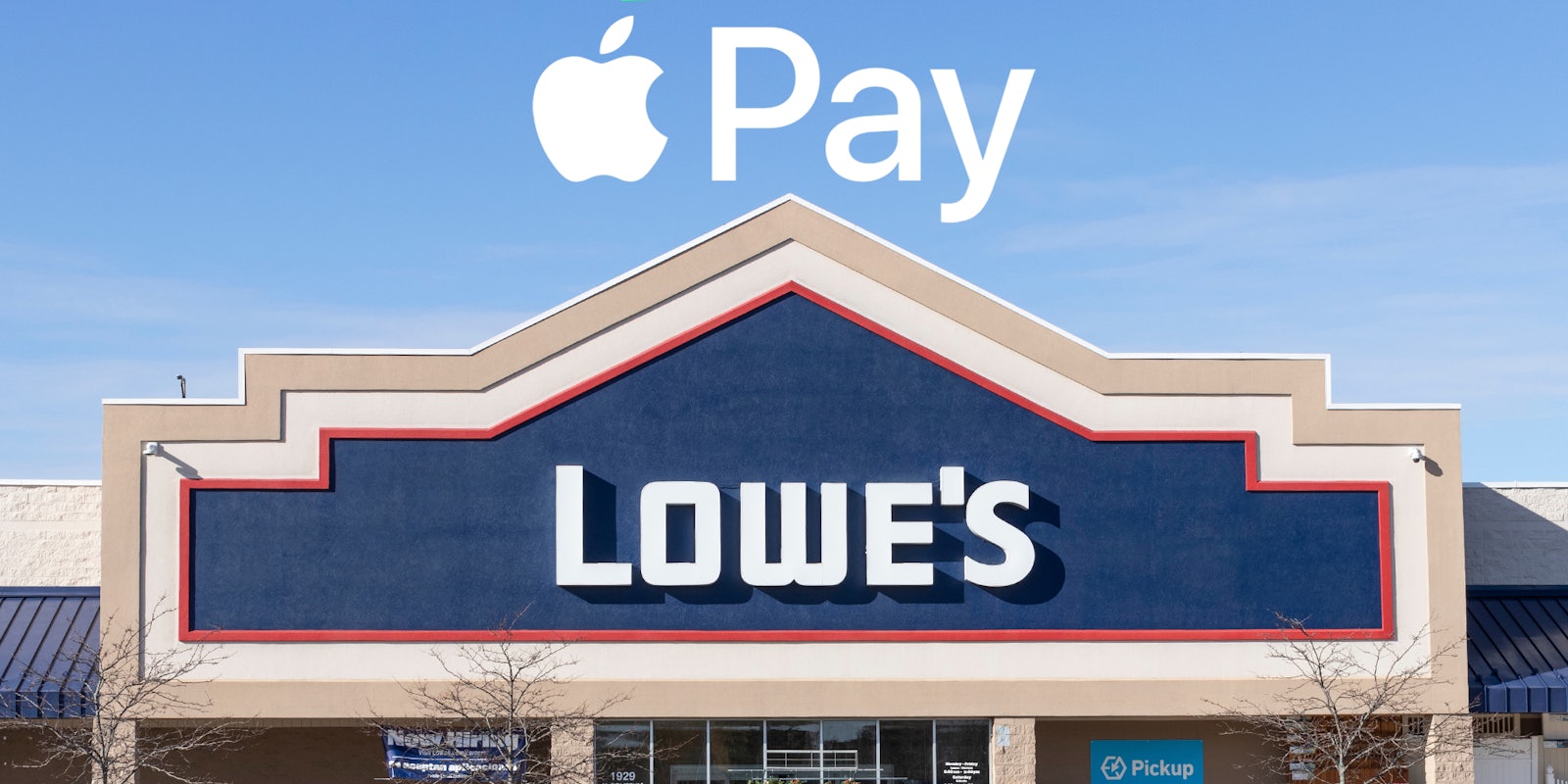 Apple Pay logo in blue sky above Lowe's building with sign