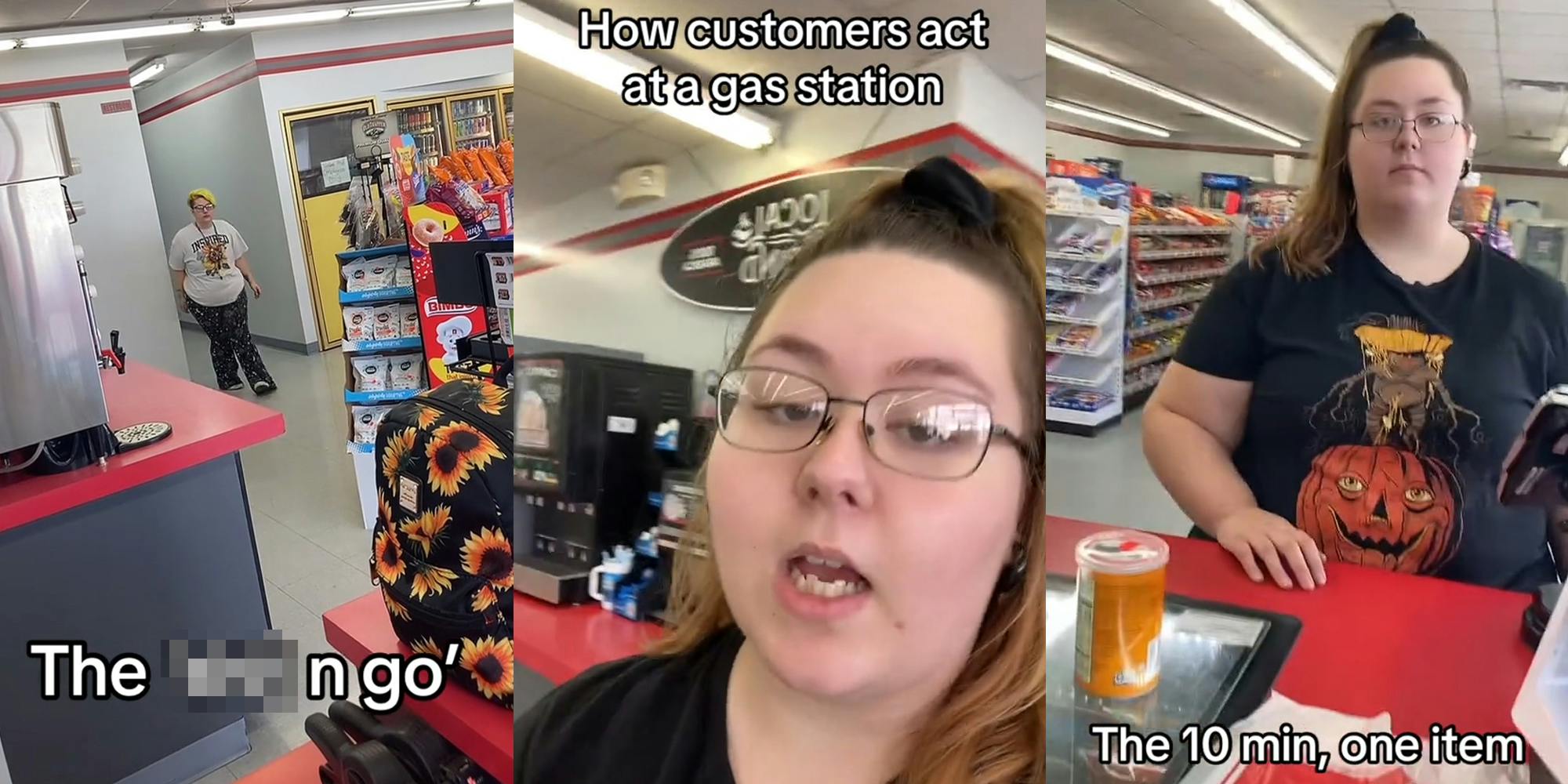 gas station worker walking out of bathroom with caption "The blank n go'" (l) gas station worker speaking with caption "How customers act at a gas station (c) gas station worker at register with one item with caption "The 10 min, one item" (r)