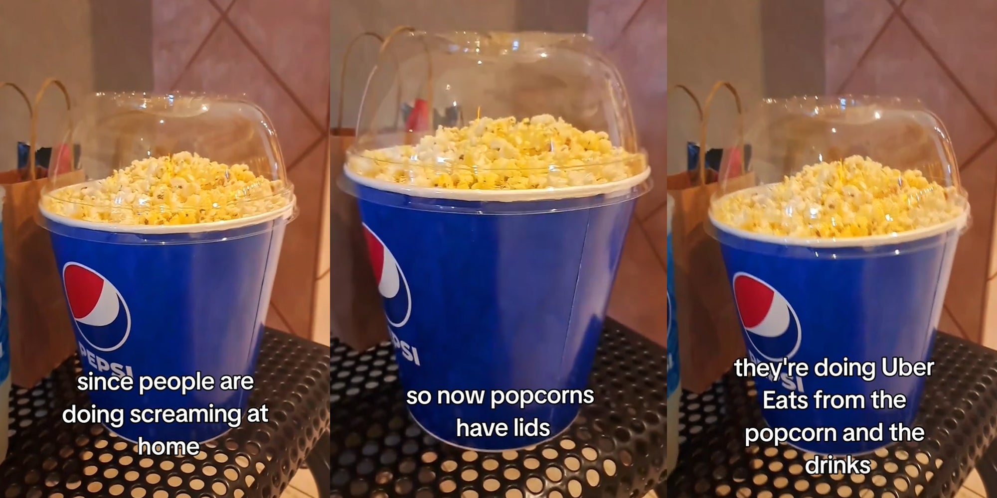 movie theater popcorn container filled with lid on top with caption 'since people are doing screaming at home' (l) movie theater popcorn container filled with lid on top with caption 'so now popcorns have lids' (c) movie theater popcorn container filled with lid on top with caption 'They're doing Uber Eats from the popcorn and the drinks' (r)