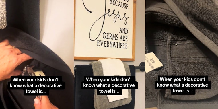 Mom nails decorative towel into wall after people keep using it