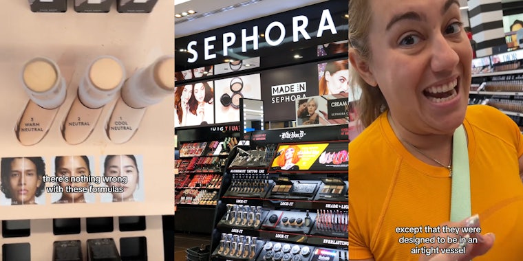 Fenty beauty display at Sephora with caption 'there's nothing wrong with these formulas' (l) Sephora interior with sign (c) Sephora customer at Fenty beauty display at Sephora with caption 'except that they were designed to be in an airtight vessel' (r)