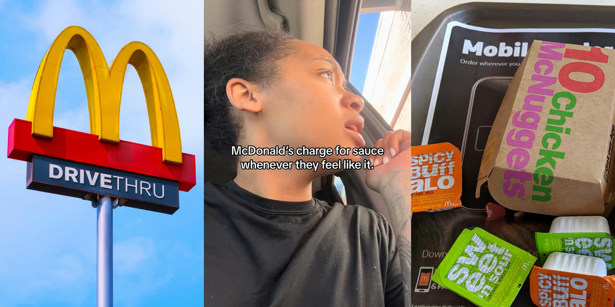 Customer Says McDonald's Charges for Sauce 'Whenever They Feel Like It'