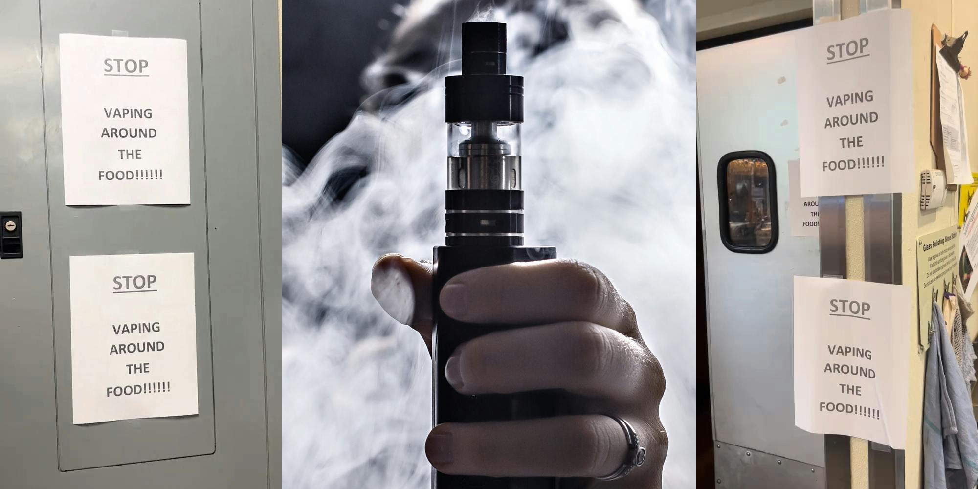 "STOP Vaping around the food!!!!!" signs on electrical panels and walls (l&r) hand holding vape (c)