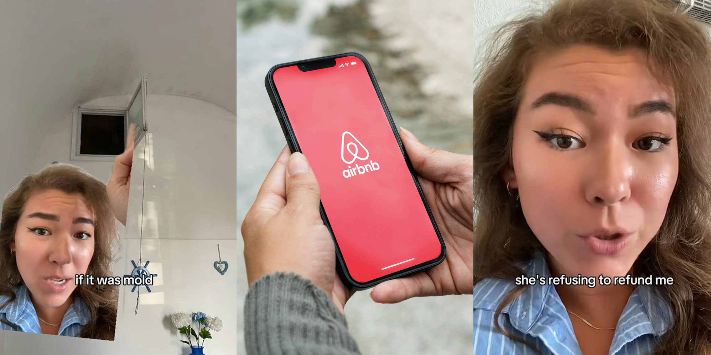Airbnb guest greenscreen TikTok over image of interior with caption 'if it was mold' (l) Airbnb app open on phone in hand (c) Airbnb guest speaking with caption 'she's refusing to refund me' (r)