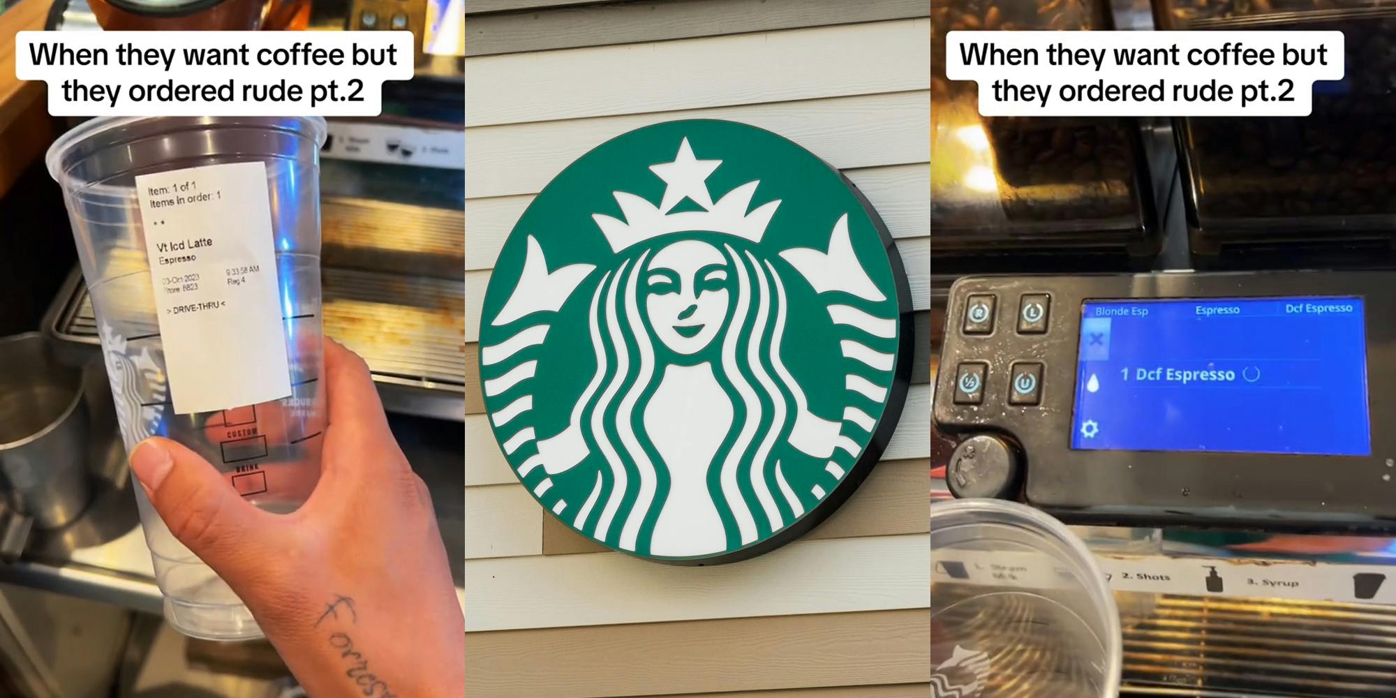 Starbucks barista with cup with caption "When they want coffee but they ordered rude" (l) Starbucks circular sign on building (c) Starbucks barista making decaffeinated espresso with caption "When they want coffee but they ordered rude" (r)