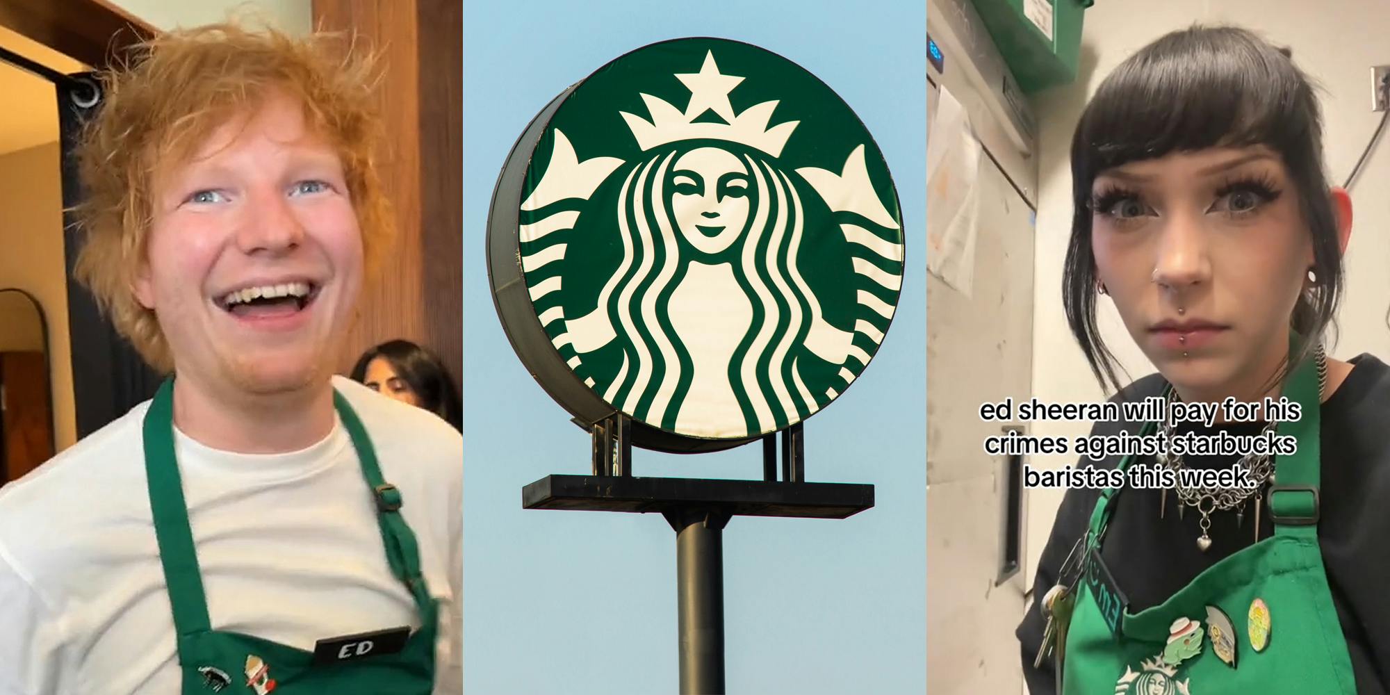 Ed Sheeran with Starbucks apron on (l) Starbucks sign with blue sky (c) Starbucks barista with caption "ed sheeran will pay for his crimes against starbucks baristas this week," (r)