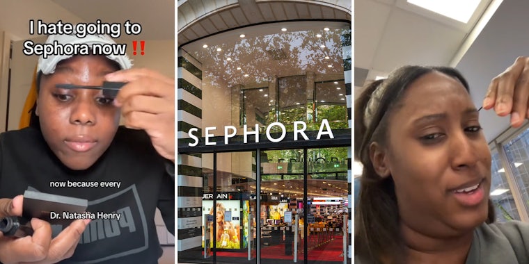 Customer says Sephora workers point out your biggest insecurities when ‘helping’ you