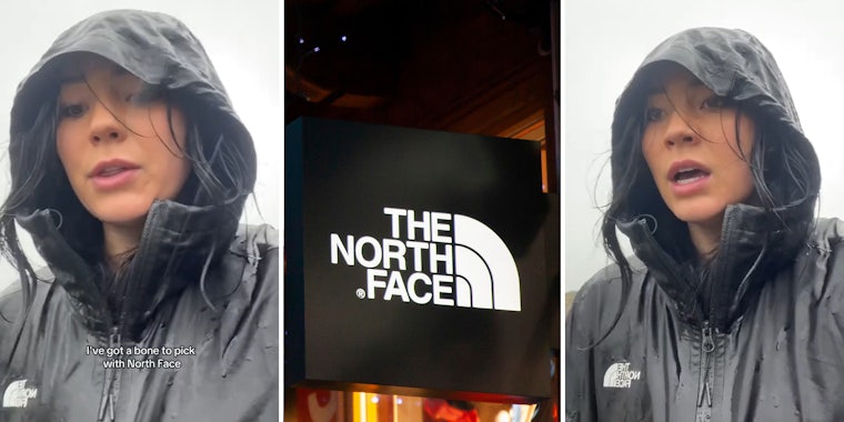Woman says she got soaked in her ‘waterproof’ North Face jacket