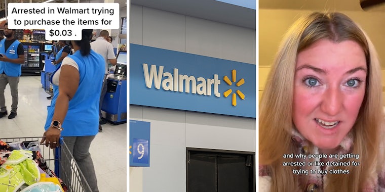 Walmart worker pulling cart full of clothes with caption 'Arrested in Walmart for trying to purchase the items for $0.03' (l) Walmart interior sign (c) woman speaking with caption 'and why people are getting arrested or like detained for trying to buy clothes' (r)