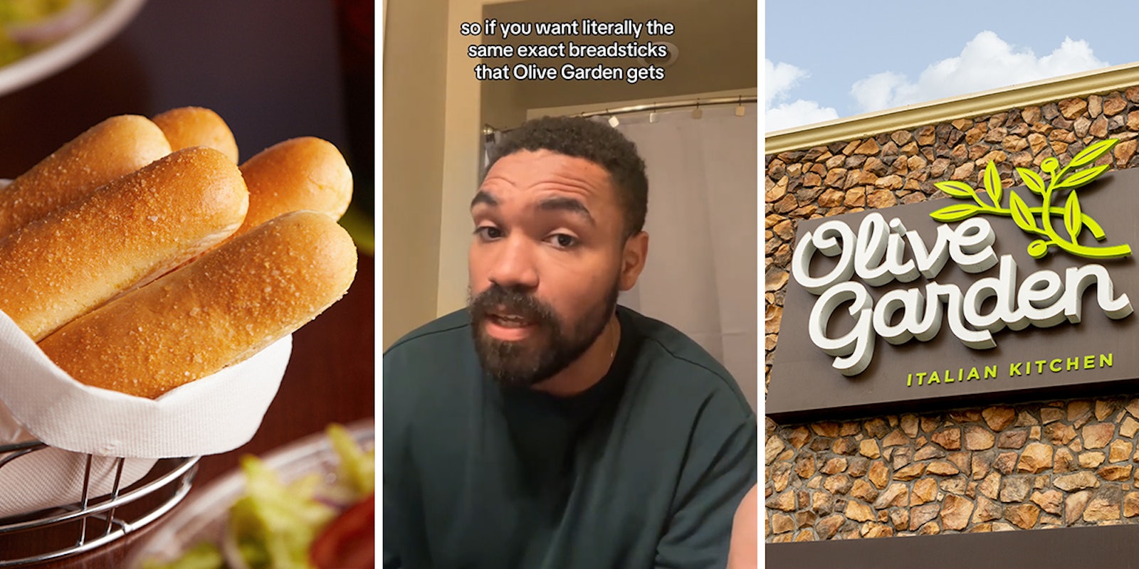 breadsticks in basket (l) man speaking with caption 'so if you want the literally exact breadsticks that Olive Garden gets' (c) Olive Garden sign on building (r)