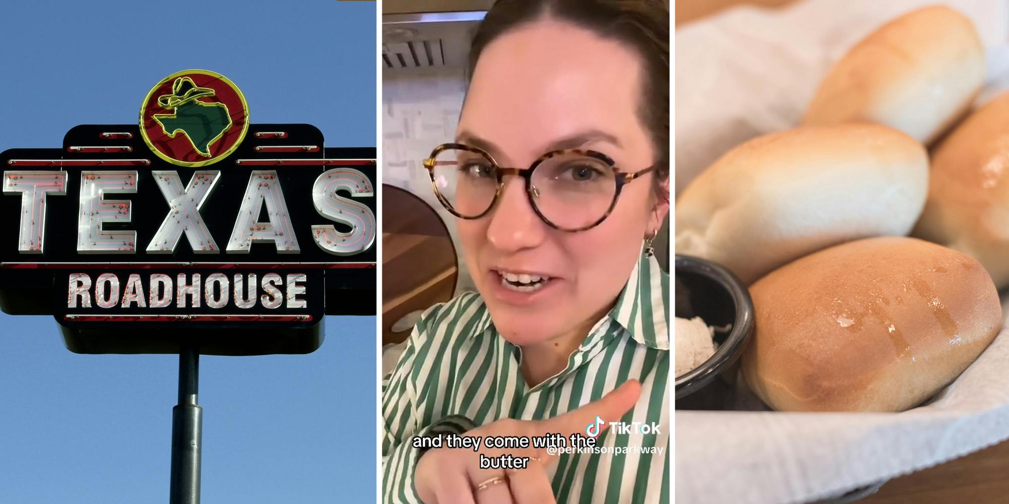 Texas roadhouse sign(l), Woman talking(c), Rolls(r)