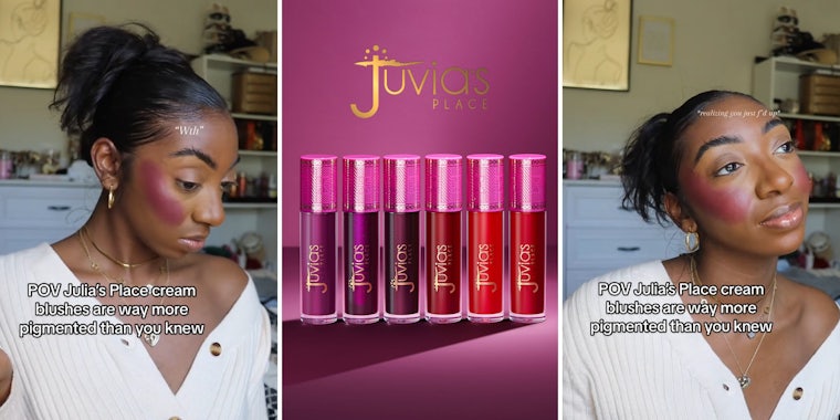 Woman discovers Juvia's Place liquid blush is more pigmented than she expected