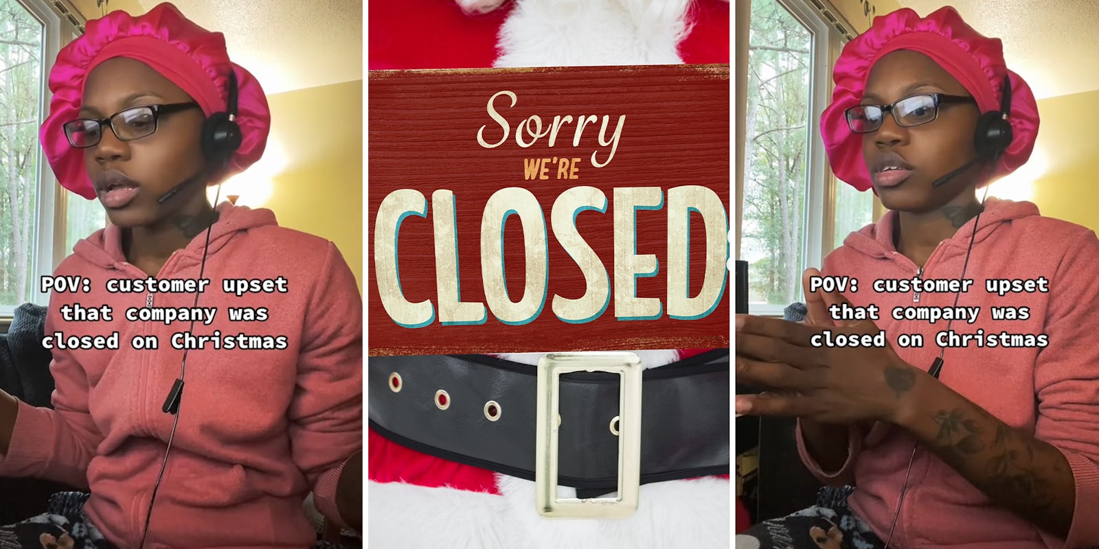 Customer service rep says customer was upset company was closed on Christmas
