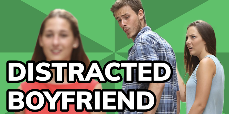 distracted boyfriend meme