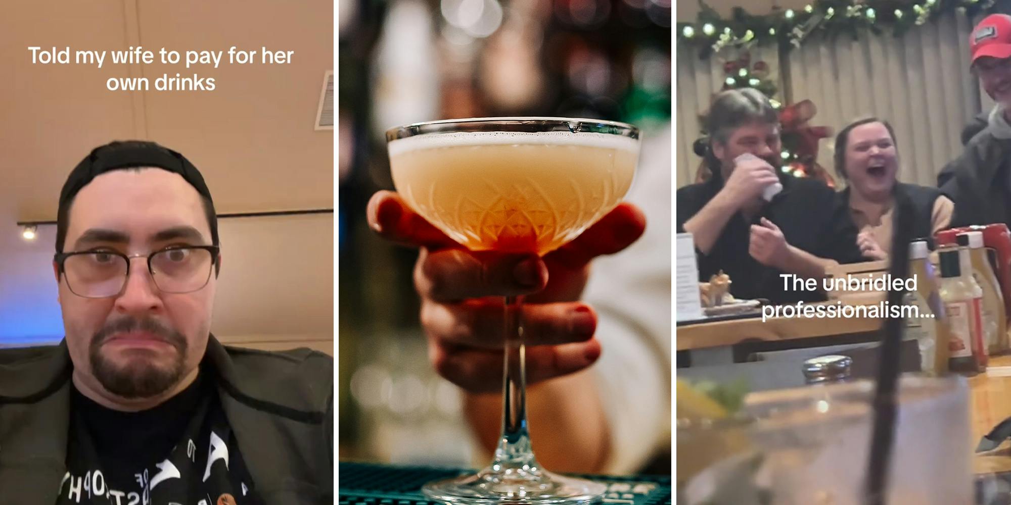 A man asks his wife to pay for her drinks herself.  It’s counterproductive