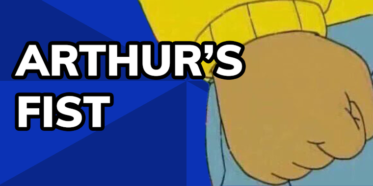 arthurs fist meme
