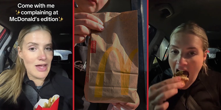 McDonald's customer speaking in car with caption 'Come with me complaining McDonald's edition' (l) McDonald's drive-thru worker holding bag (c) McDonald's customer eating in car (r)