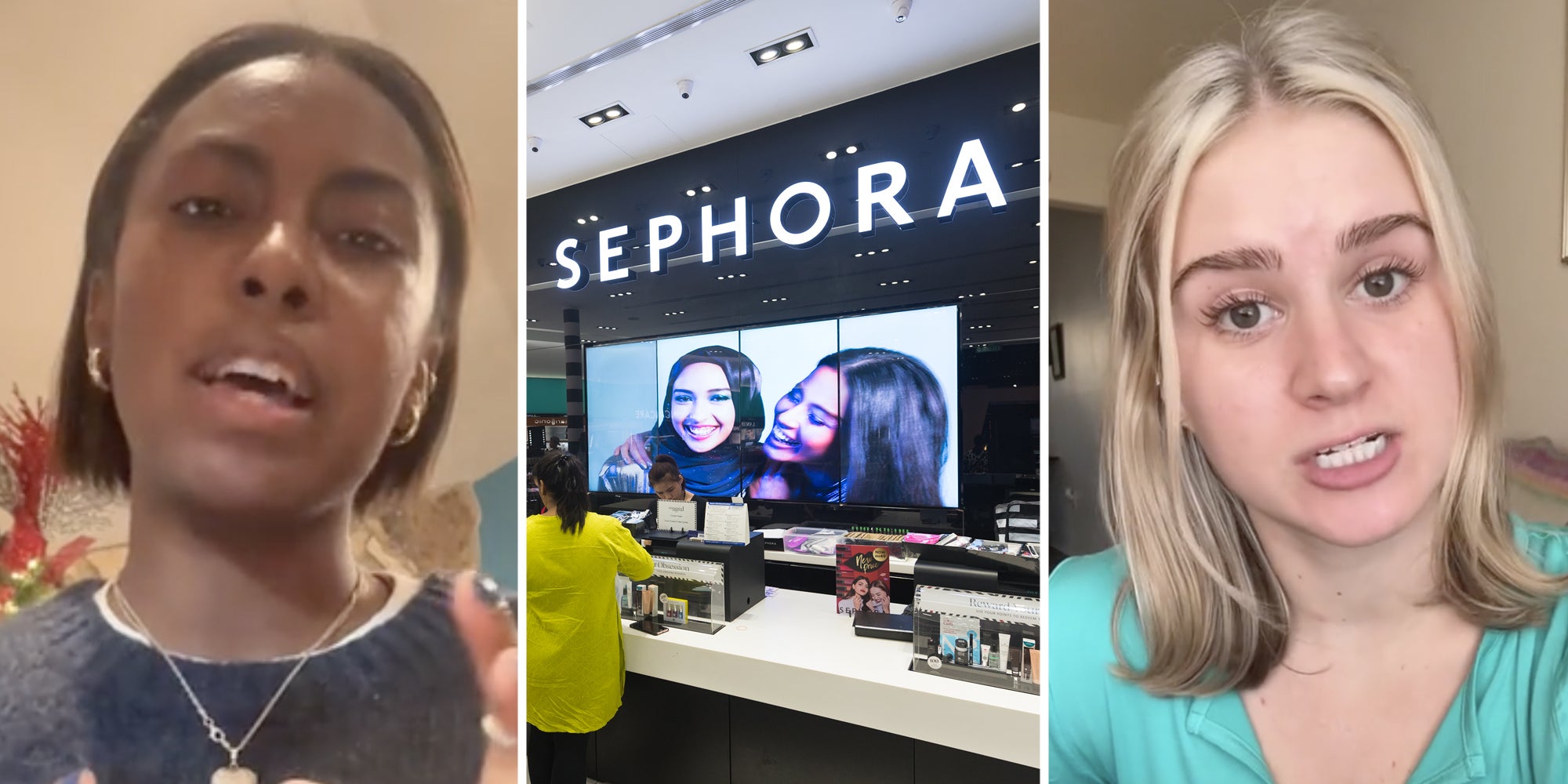 Woman talking(l), Sephora interior(c), Another woman talking(r)