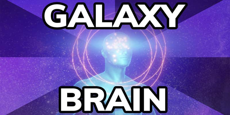 Galaxy Brain Meme: Origins and Use Of The Three-Paneled Meme
