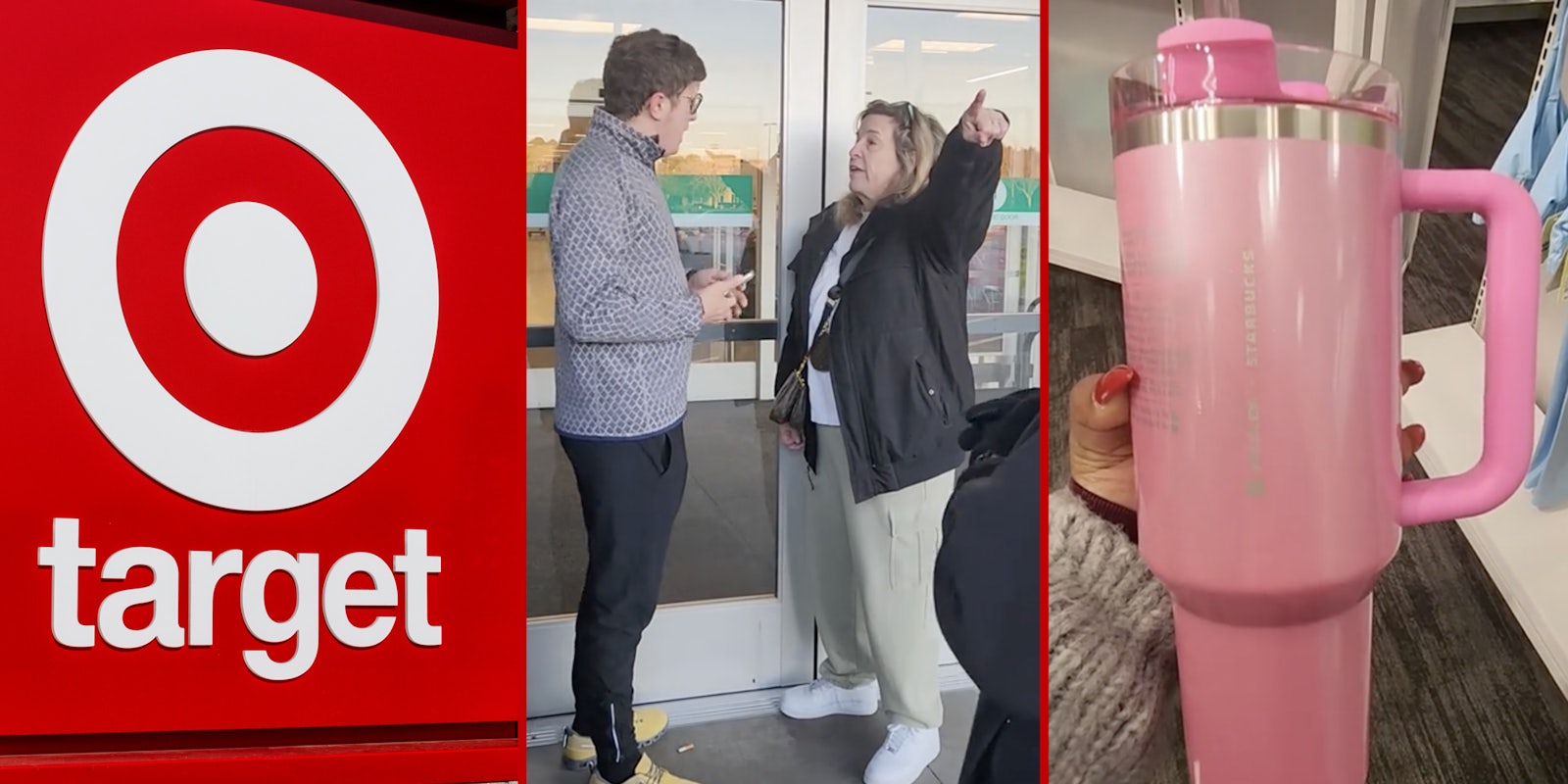 Target sign(l), Two people fighting(c), Pink stanley cup(r)