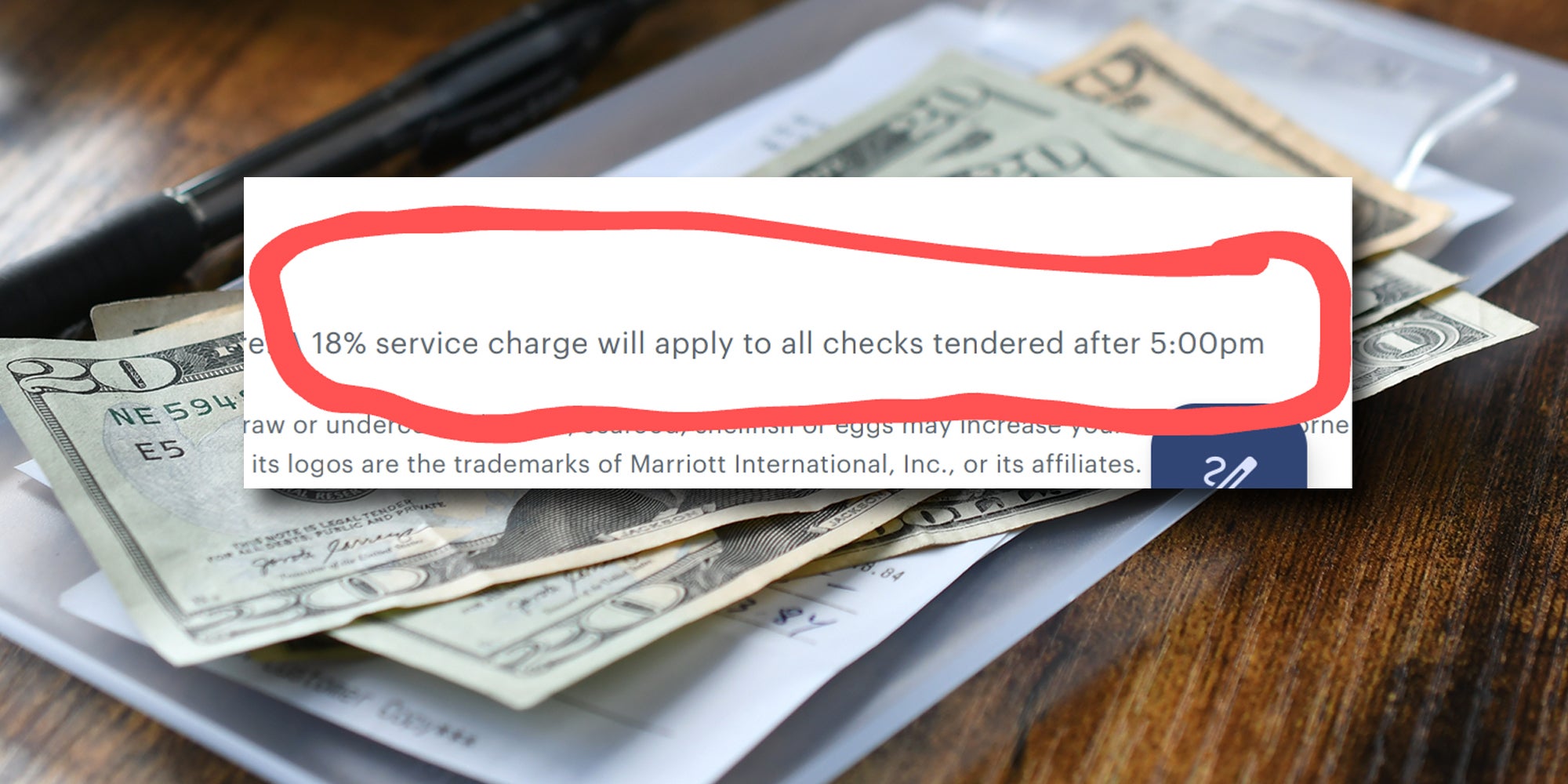 restaurant bill with money (background) '18% service charge will apply to all checks tendered after 5:00pm' (inset)