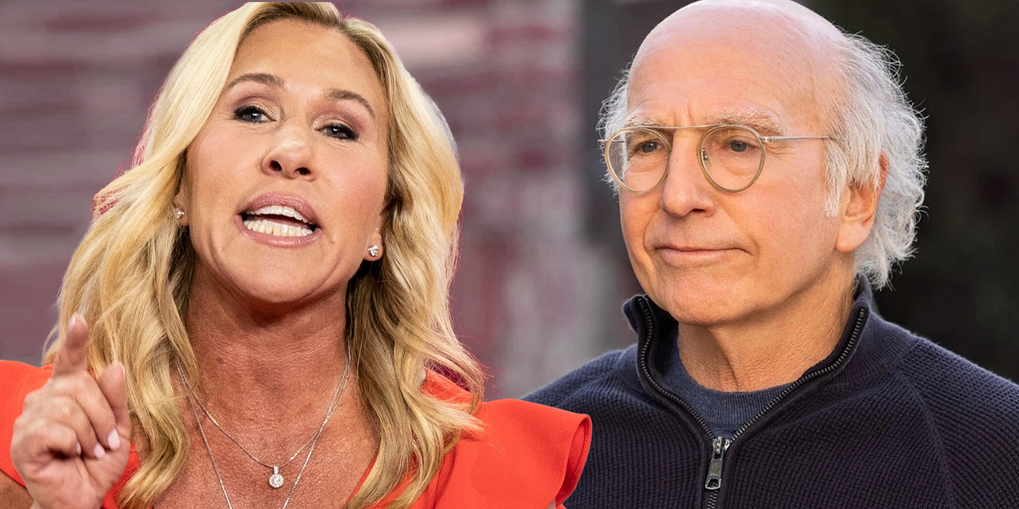 Marjorie Taylor Green(l), Larry David(r)
