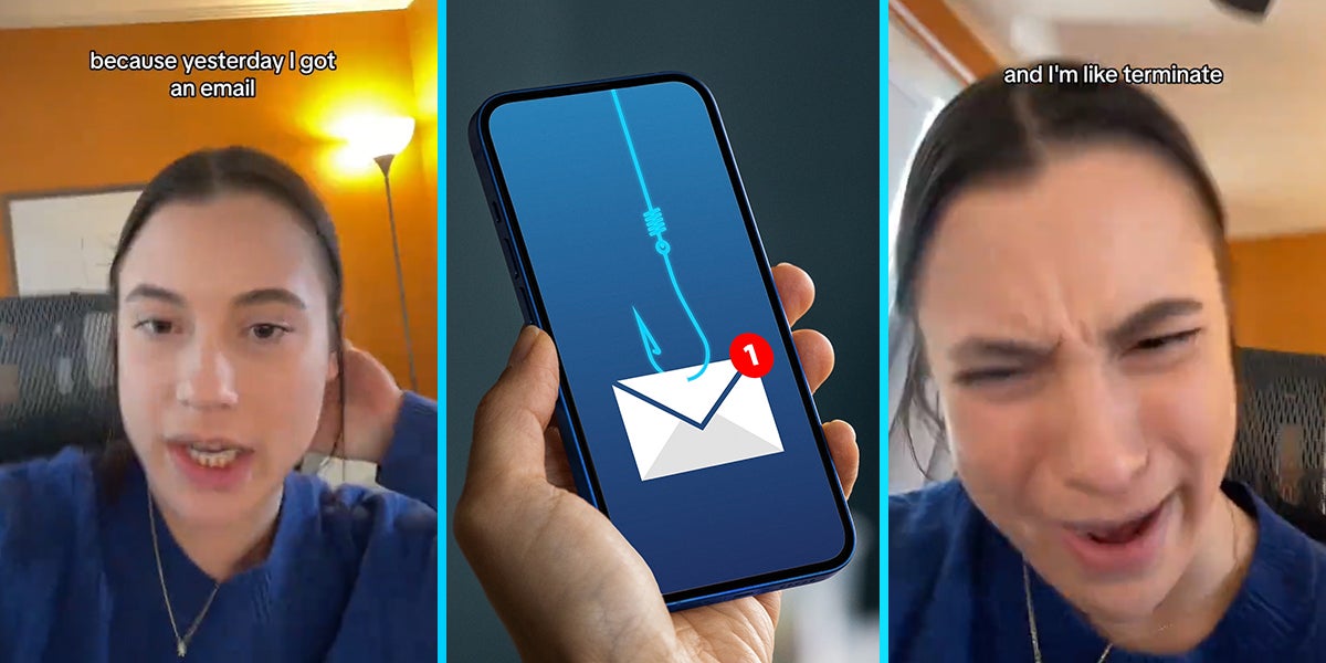 woman speaking with caption 'because yesterday I got an email' (l) phishing email icon on phone in hand (c) woman speaking with caption 'and I'm like terminate' (r)