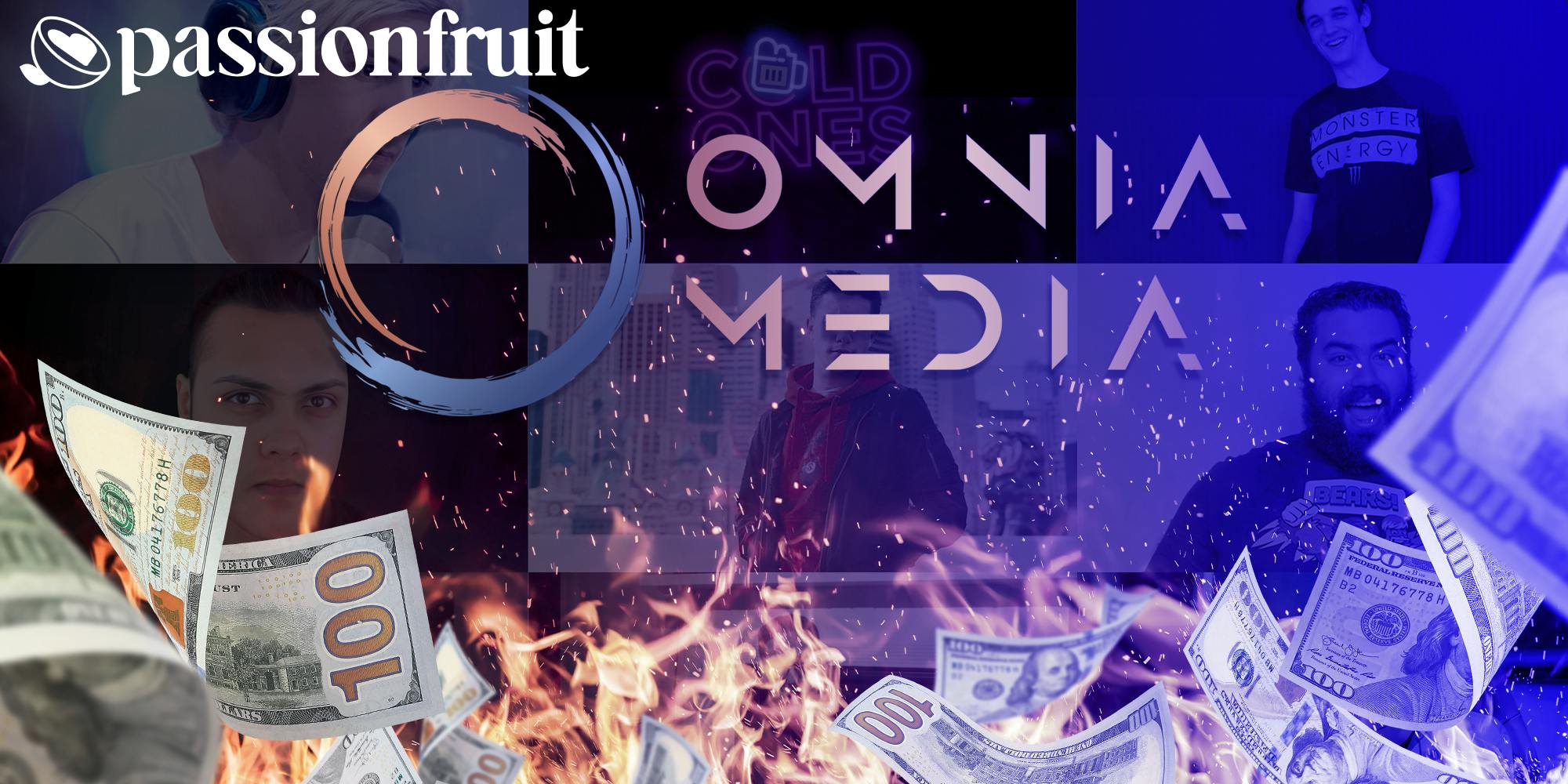 enthusiast gaming omnia media logo next to images of youtubers and money on fire with a passionfruit logo