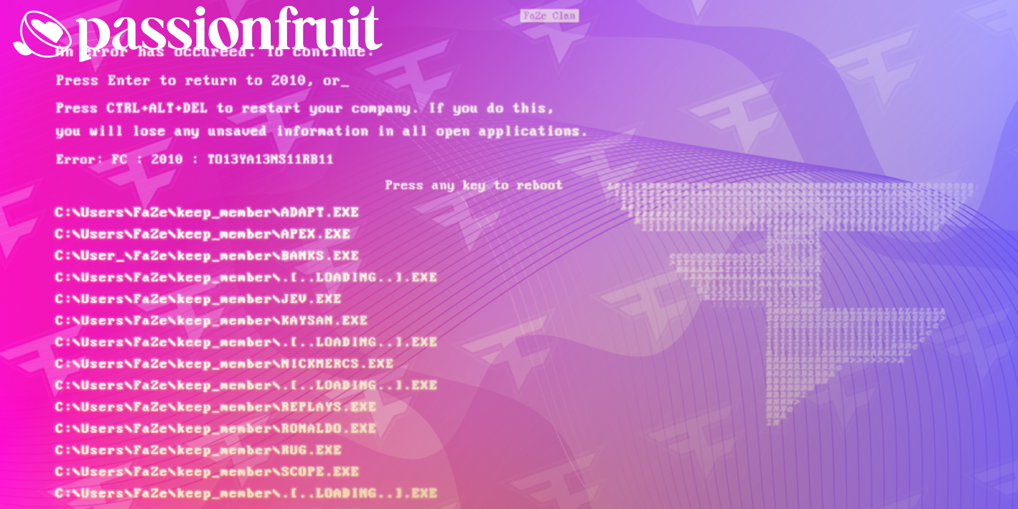 faze clan reboot information next to a passionfruit logo