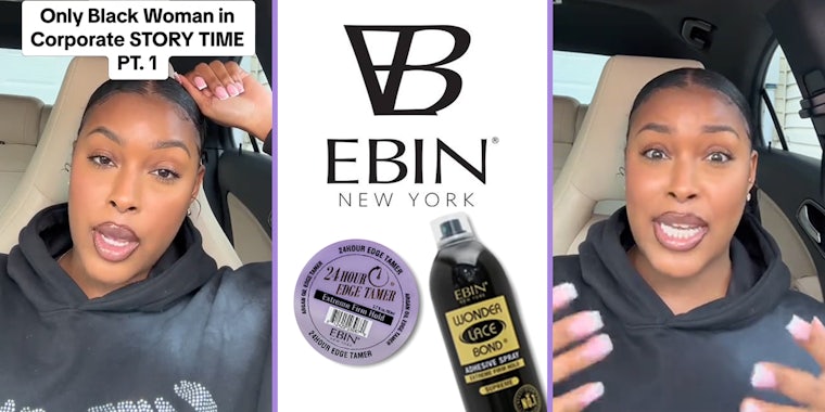 woman speaking in car with caption 'Only Black Woman in Corporate STORY TIME PT.1' (l) EBIN New York logo with products (c) woman speaking in car with (r)