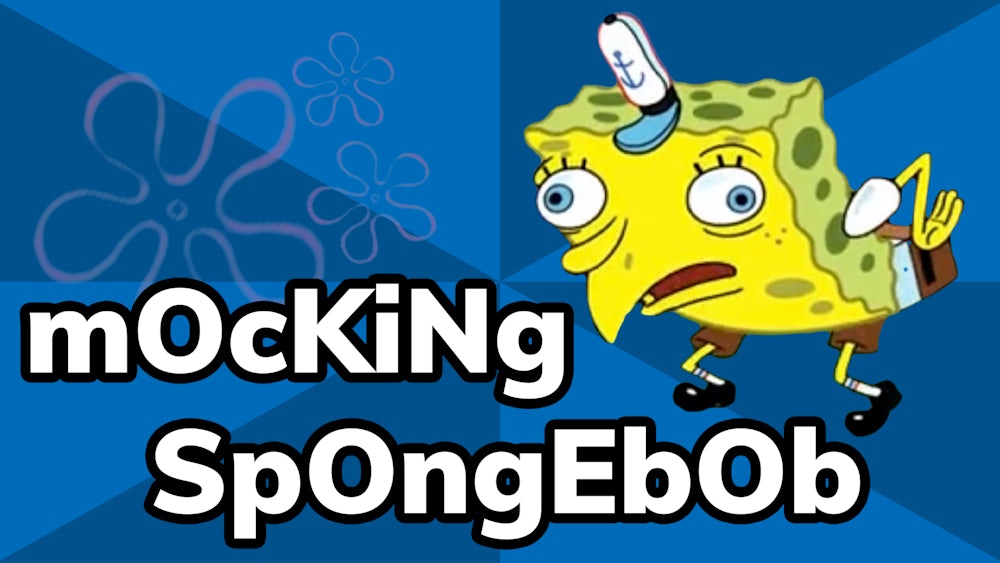 Mocking Spongebob meme