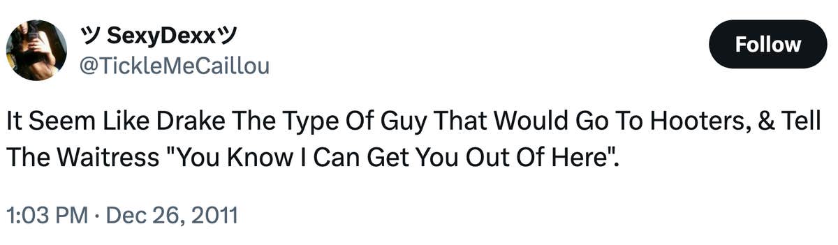 Drake The Type Of Guy Meme, Explained