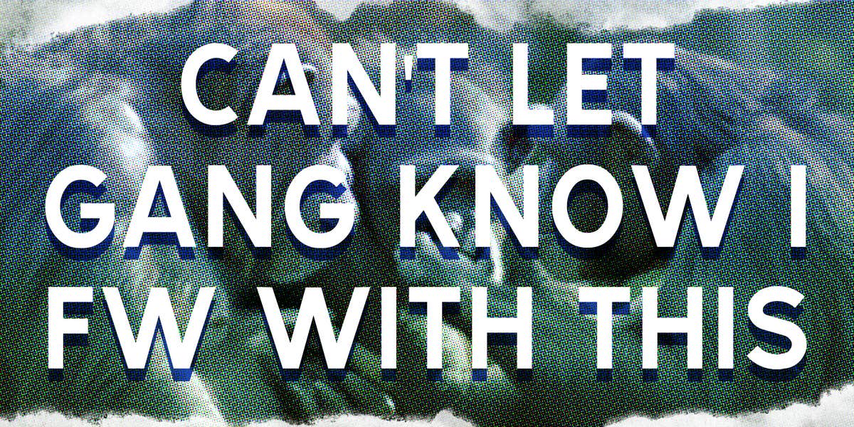 The Can't Let Gang Know I FW This Meme, Explained